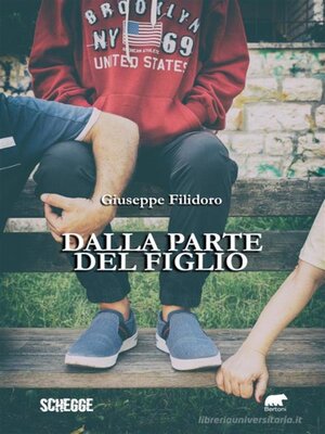 cover image of Dalla parte del figlio